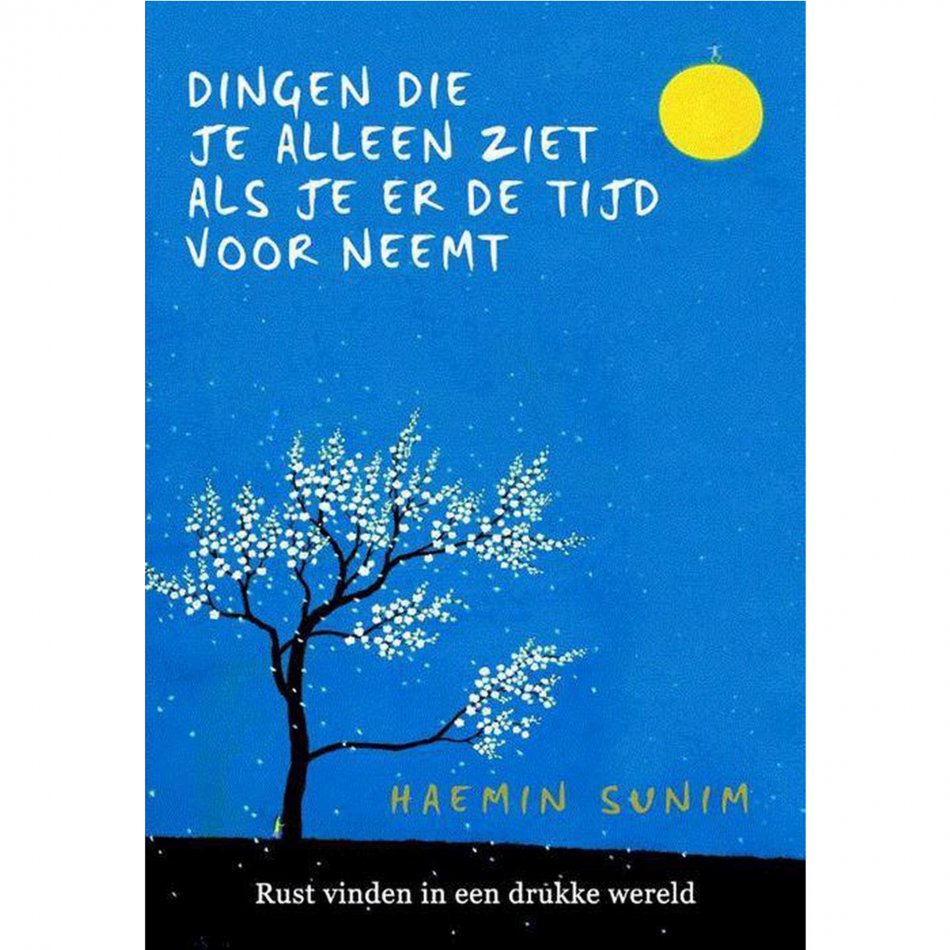 Dingen die je alleen ziet als jer de tijd voor neemt